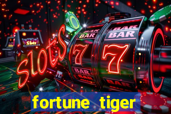 fortune tiger deposito 1 real